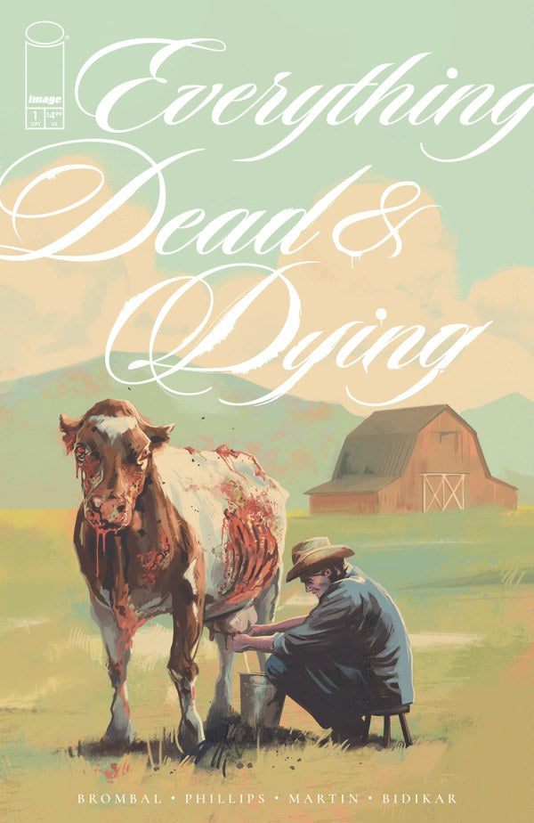 Everything is Dead & Dying #1 2025 Image Comics