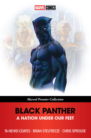 Black Panther Nation Under Our Feet Premier Collection Marvel Comics