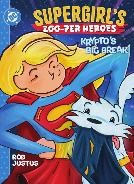 Supergirl Zoo-Per Heroes Krypto’s Big Break HC DC Comics