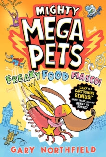 Mighty Mega Pets Freaky Food Fiasco TP Walker Books
