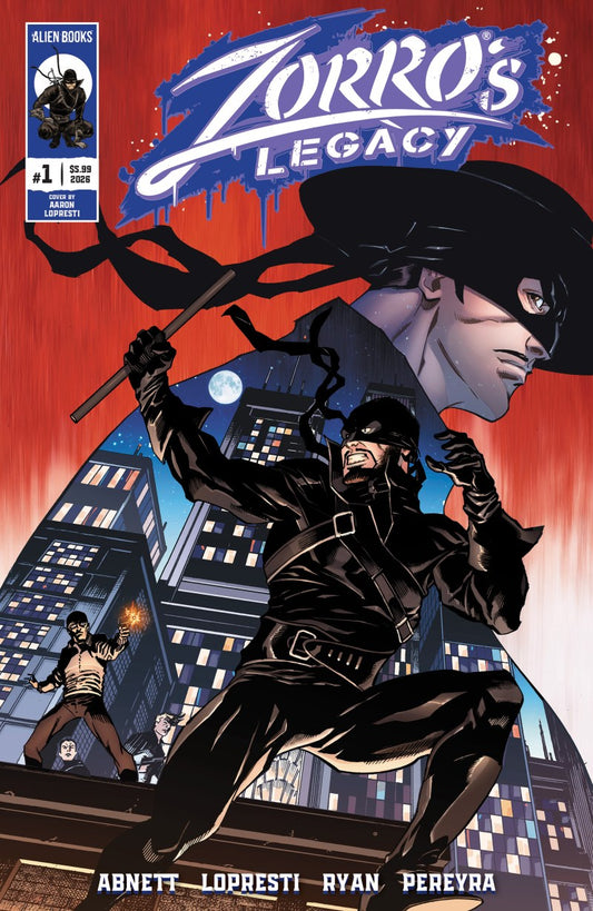 Zorro’s Legacy #1 2026 Alien Books